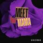 Meet Your Mama