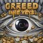 Greed (Explicit)