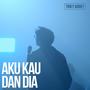 Aku Kau dan Dia (Orchestra)