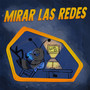 Mirar las Redes