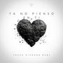 Ya No Pienso En Ti (feat. The Dk) [Explicit]