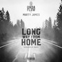 Long Way from Home (feat. Marty James) [Explicit]