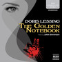 LESSING, D.: Golden Notebook (The) [Unabridged]