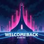 Welcome Back