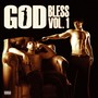 GOD BLESS, Vol. 1 (Explicit)