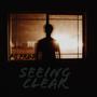 Seeing Clear (Explicit)