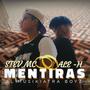 Mentiras (feat. Ale H & Stev MC)