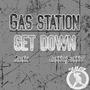 Gas Station Get Down (feat. Chunk & HunnyxBunnyy)