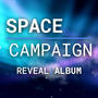 Space Campaign | Reveal Album (Original Videogame Soundtrack)