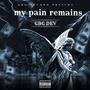 My Pain Remains (Explicit)