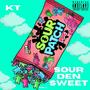 Sour Den Sweet (Explicit)