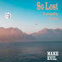 So Lost (feat. Fliqa) [Explicit]