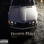 Down Bad