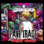 Hobby (Fair trade remix) [Explicit]