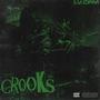 Crooks (Explicit)