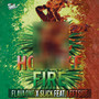 Hot Like Fire (Explicit)