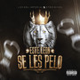 Este Leon Se Les Pelo (Explicit)