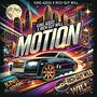 MOTION (feat. Rich Guy Will) [Explicit]