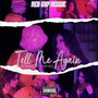 Tell Me Again (Lovers or Friends) [Explicit]