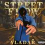 STREET FLOW (Explicit)