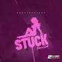 Stuck (Explicit)