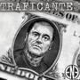 TRAFICANTE$ (feat. Once) [Explicit]