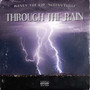 Through The Rain (Explicit)