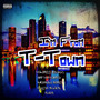 I'm from T-Town (Explicit)