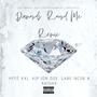 Diamonds 'Round Me (feat. KIP Jon Doe, Gabe Jacob & Kaisha) [Remix] [Explicit]