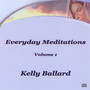 Everyday Meditations, Vol I