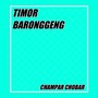 TIMOR BARONGGENG