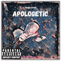 Apologetic (Explicit)