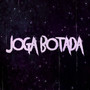 JOGA BOTADA (Explicit)