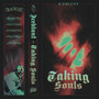 TAKING SOULS (Explicit)