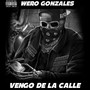 Vengo de la calle (Explicit)