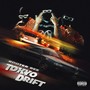 Tokyo Drift (Explicit)