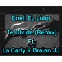 Te Olvidé (Remix)