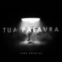 Tua Palavra