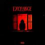 Exchange (Coterie Edition) [Explicit]