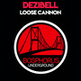 Loose Cannon