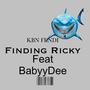 FINDING RICKYYY (feat. BabyyDee) [Explicit]