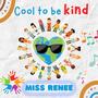 Cool to be Kind