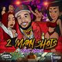 2 Many Shots (Explicit)