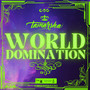 World Domination (Explicit)