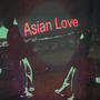 Asian Love (Explicit)