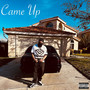 Came Up (Explicit)