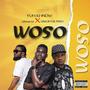 WOSO (feat. Opemfoo & Orkortor Perry) [Explicit]