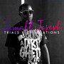 Trials and Tribulations (Explicit)