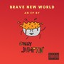 BRAVE NEW WORLD (Explicit)