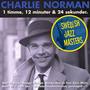 Charlie Norman - 1 Timme, 12 Minuter Och 30 Sekunder